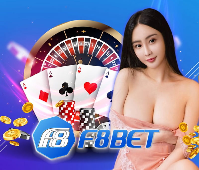 F8bet - nhà cái ưu tiên hàng đầu của anh em