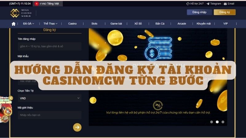 Hướng dẫn đăng ký tài khoản casinomcw  từng bước